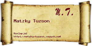 Matzky Tuzson névjegykártya